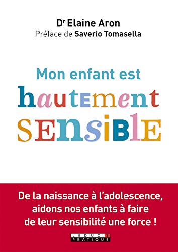 Mon enfant est hautement sensible (PARENTING)