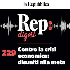 Couverture de Contro la crisi economica - disuniti alla meta