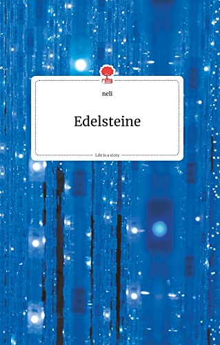 Edelsteine. Life is a Story - story.one (German Edition)