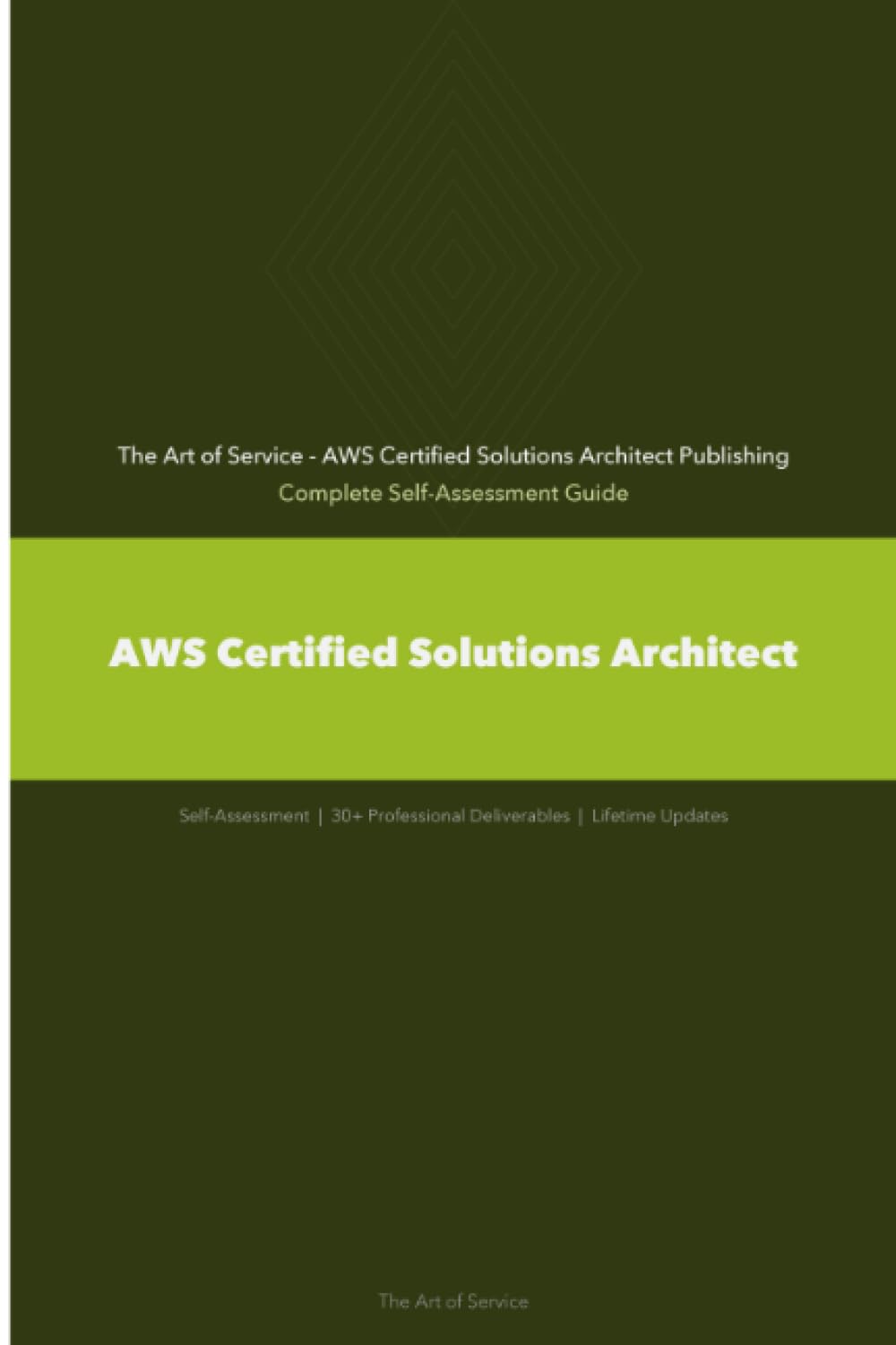 AWS Certified Solutions Architect A Complete Guide