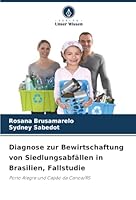 Diagnose zur Bewirtschaftung von Siedlungsabfällen in Brasilien, Fallstudie: Porto Alegre und Capão da Canoa/RS (German Edition) 6206837831 Book Cover