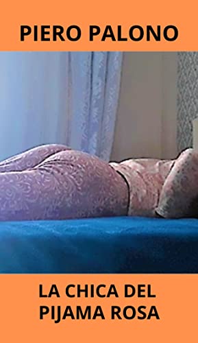 La chica del pijama rosa (Spanish Edition)