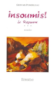 Paperback INSOUMIS T.3 LE ROYAUME [French] Book