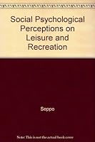 Social Psychological Perceptions on Leisure and Recreation 0398039682 Book Cover
