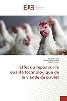 Effet Du Repos Sur La Qualité Technologique de la Viande de Poulet 3841666183 Book Cover