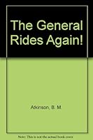 The General Rides Again B001AWV3UI Book Cover