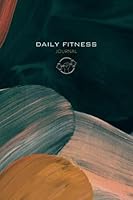 Algopix Similar Product 3 - Daily Fitness Journal A Comprehensive