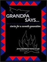Grandpa Says (stories for a seventh generation) 1887400249 Book Cover
