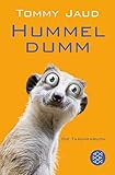 hummel uhrenwelt 5  Hummeldumm: Das Roman (Hochkaräter)