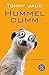 Produktbild Hummeldumm: Das Roman (Hochkaräter)