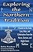 Exploring the Northern Tradition