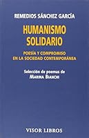 Humanismo solidario: Poesía y compromiso en la sociedad contemporánea 8498956927 Book Cover