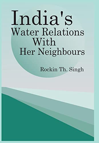 India's Water relations with her neighbours