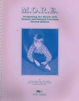 Integrating the Mouth With Sensory Motor Function 0962370347 Book Cover