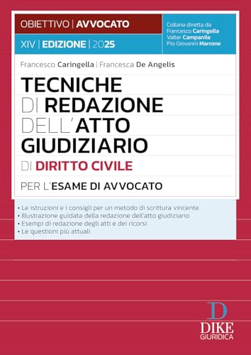 Tecniche di redazione dell'atto giudiziario di diritto civile per l'esame di avvocato. Con aggiornamento online