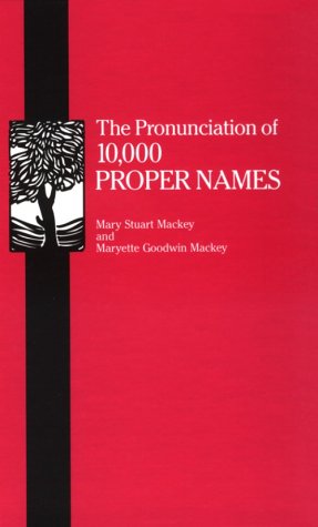 Pronunciation of 10,000 Proper Names: Giving Fa... 1558889183 Book Cover