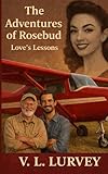 rosebud salve amazon  The Adventures of Rosebud: Love\'s Lessons