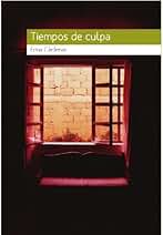 Tiempos de culpa