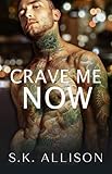 Crave Me Now (Players to Lovers)