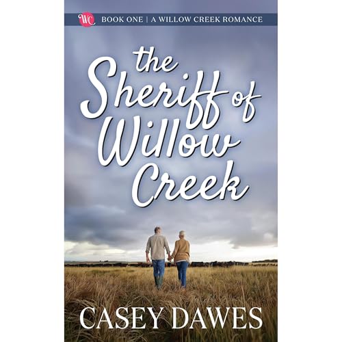 The Sheriff of Willow Creek Audiolibro Por Casey Dawes arte de portada