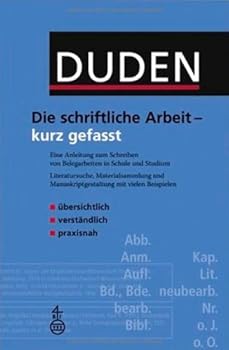 Duden. Die schriftliche Arbeit - kurz gefasst - Book  of the Duden - kurz gefasst