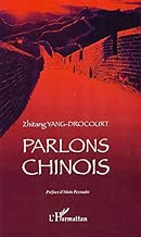 Download Parlons chinois: Préface d'Alain Peyraube PDF