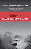 Lectio Continua Commentary: Hebrews (Lectio Continua Expository Commentary on the New Testament)
