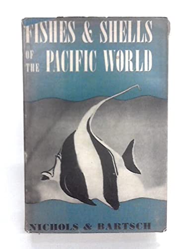 Fishes and Shells of the Pacific World B000LA3QMS Book Cover
