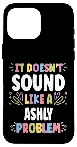 ASHLEY Personalized Women's Gift Custom ASHLEY �X�}�z�P�[�X iPhone 16 Pro Max �p