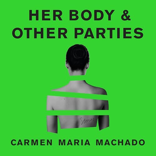 『Her Body And Other Parties』のカバーアート