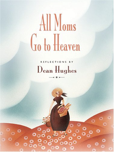 Buy All Moms Go To Heaven — BookShops.in