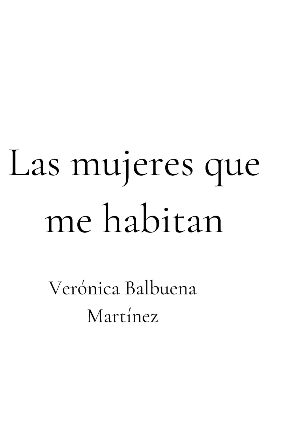 Las mujeres que me habitan