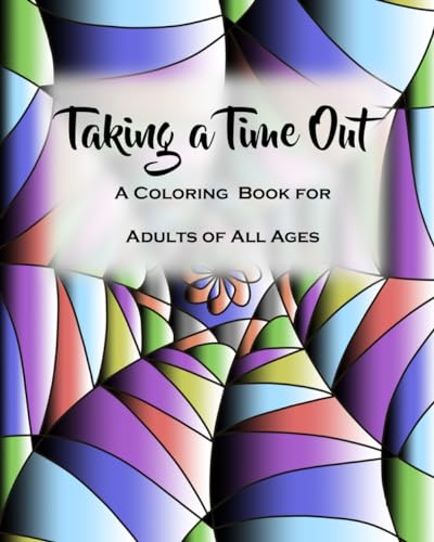 Taking A Time Out: A detailed coloring book for adults