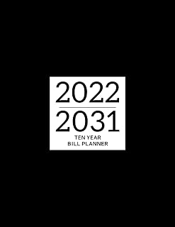 Ten Year Bill Planner: 10 Year Organizer for Monthly Bills Payment Tracker System Easy to Track Your Expense and Debt Every Month with Mini Calendar 120 Month Large Print Journal Black Cover
