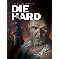 A Million Ways to Die Hard