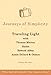 Journeys of Simplicity: Traveling Light with Thomas Merton, BashÅ, Edward Abbey, Annie Dillard & Others