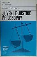 Juvenile Justice Philosophy, Readings, Cases, Comments, B001MVAB0U Book Cover