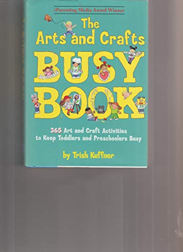 The Arts and Crafts Busy Book 1567317855 Book Cover