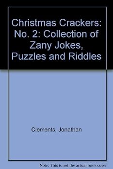 Paperback Christmas Crackers 2: A Further Collection of Zany Jokes, Puzzles and Riddles Book