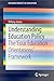 Understanding Education Policy: The Four Education Orientations Framework (SpringerBriefs in Education)