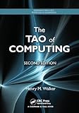  The Tao of Computing (Chapman & Hall/CRC Textbooks in Computing)