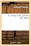  Le temps jadis, poésies (Éd.1864)
