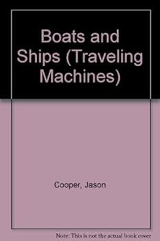 Library Binding Boats and Ships (Traveling Machines) Book