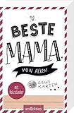  Beste Mama. Von allen.: 25 Grußkarten  Geletterte Sprüche in Kartenbox mit Holzständer, tolles Muttertagsgeschenk
