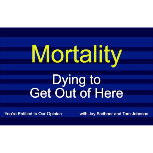 『Mortality - Dying to Get Out of Here』のカバーアート