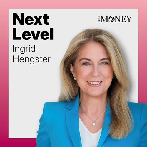 Next Level &ndash; Ingrid Hengster: Die Barclays CEO &uuml;ber Optimismus und F&uuml;hrung mit Haltung
