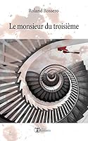Le Monsieur Du Troisi�me B07G1YTPQZ Book Cover