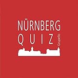 Nürnberg-Quiz: 100 Fragen und Antworten