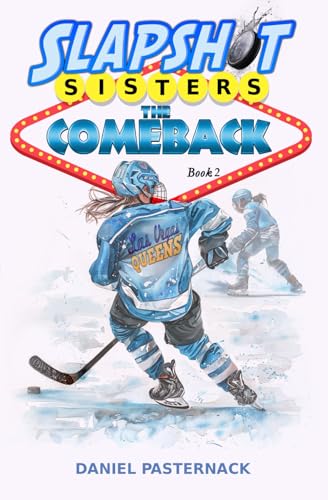 Book 2: The Comeback (Slapshot Sisters)