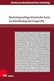 Deutschsprachige historische Texte im Kaleidoskop der Linguistik (Fields of Linguistics – Aktuelle Fragestellungen und Herausforderungen 19)